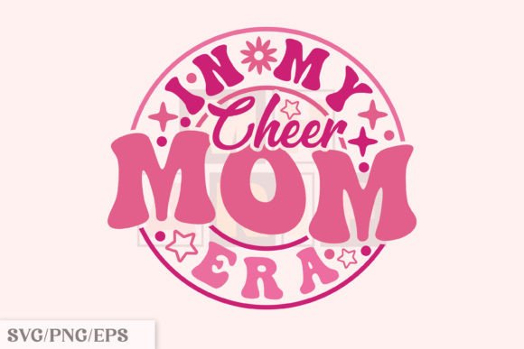 In My Cheer Mom Era SVG