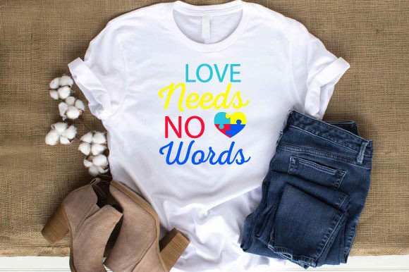 Love Needs No Words Svg Design