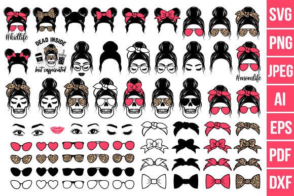 Messy Bun Svg Bundle, Momlife Svg, Mom