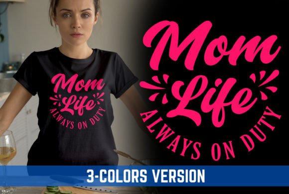Mom Life Always on Duty V4 Review