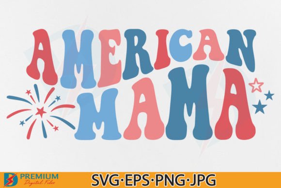 Retro American Mama 4th of July SVG, Mom